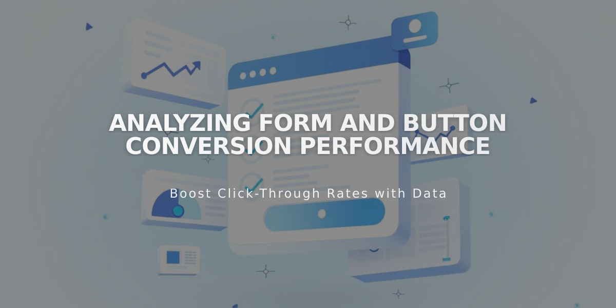 Analyzing Form and Button Conversion Performance