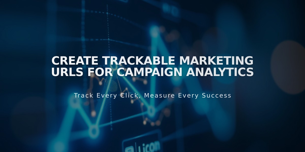 Create Trackable Marketing URLs for Campaign Analytics