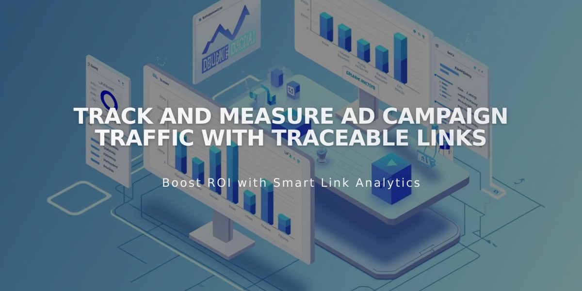 Track and Measure Ad Campaign Traffic with Traceable Links