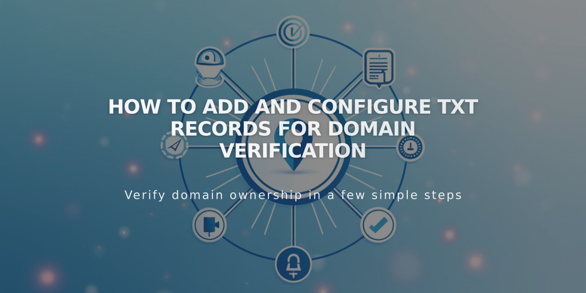 How to Add and Configure TXT Records for Domain Verification