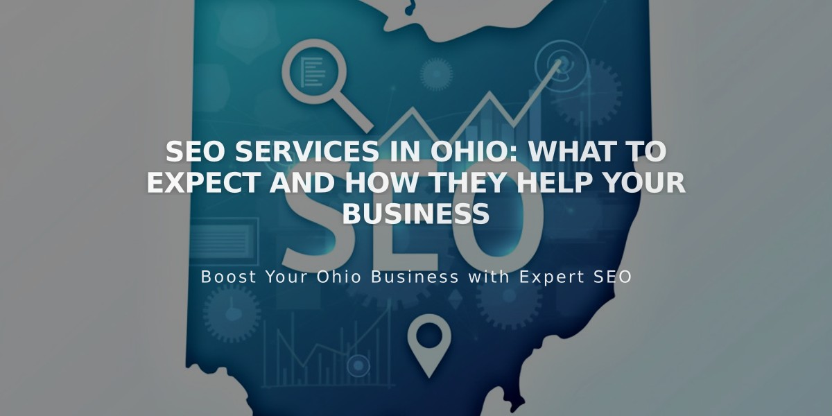 SEO Services in Ohio: What to Expect and How They Help Your Business