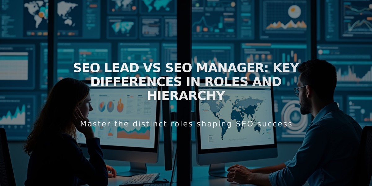 SEO Lead vs SEO Manager: Key Differences in Roles and Hierarchy