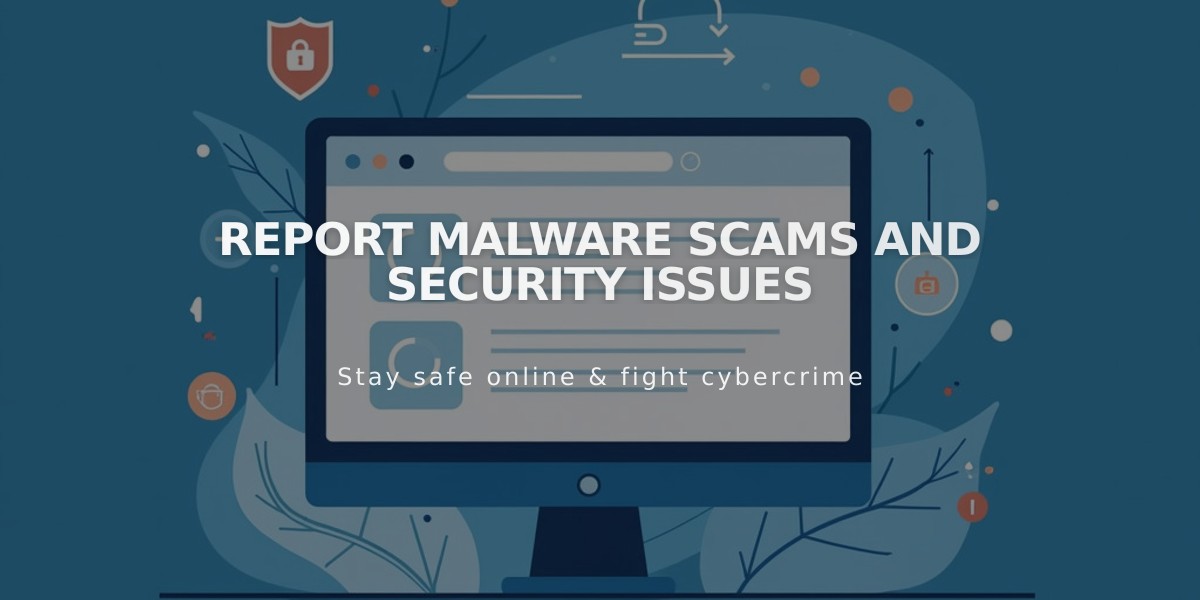 Report Malware Scams and Security Issues