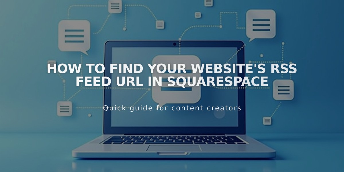 How to Find Your Website's RSS Feed URL in Squarespace