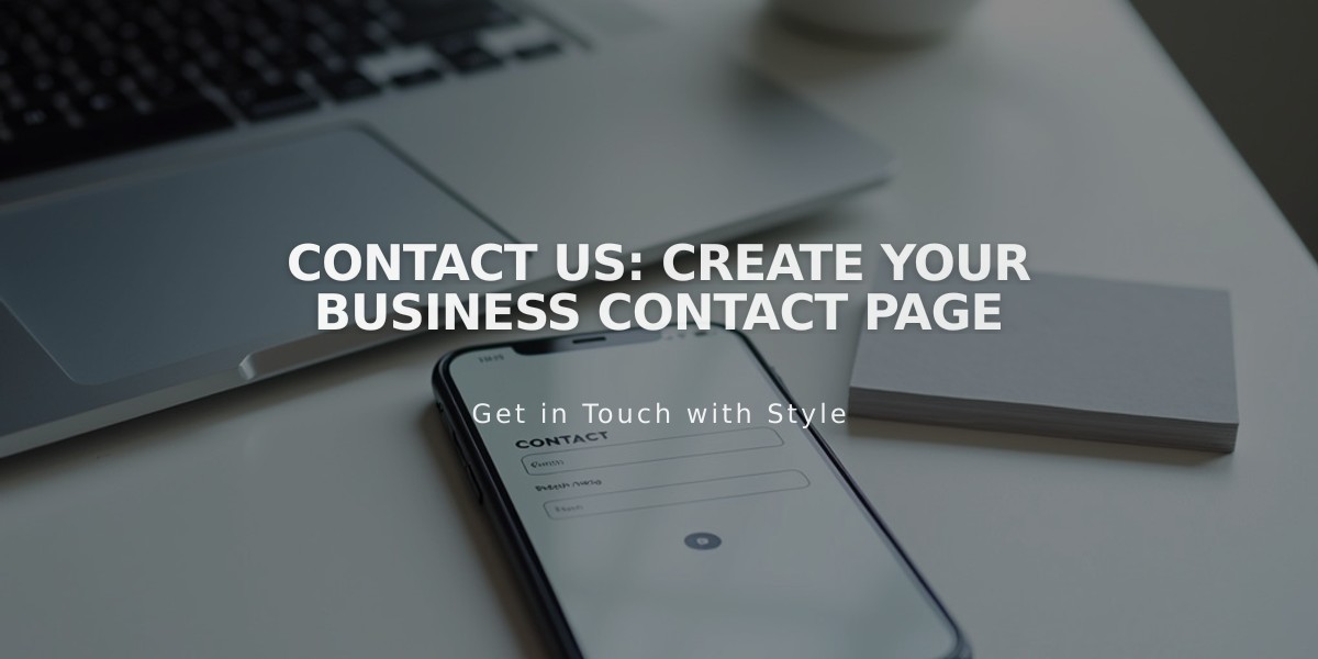 Contact Us: Create Your Business Contact Page