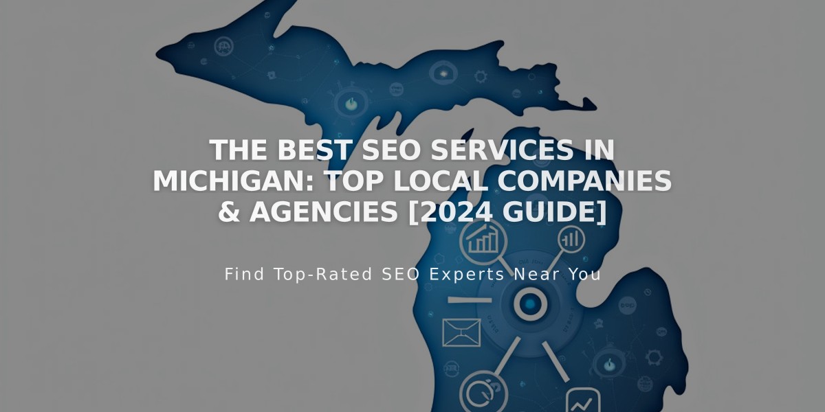 The Best SEO Services in Michigan: Top Local Companies & Agencies [2024 Guide]