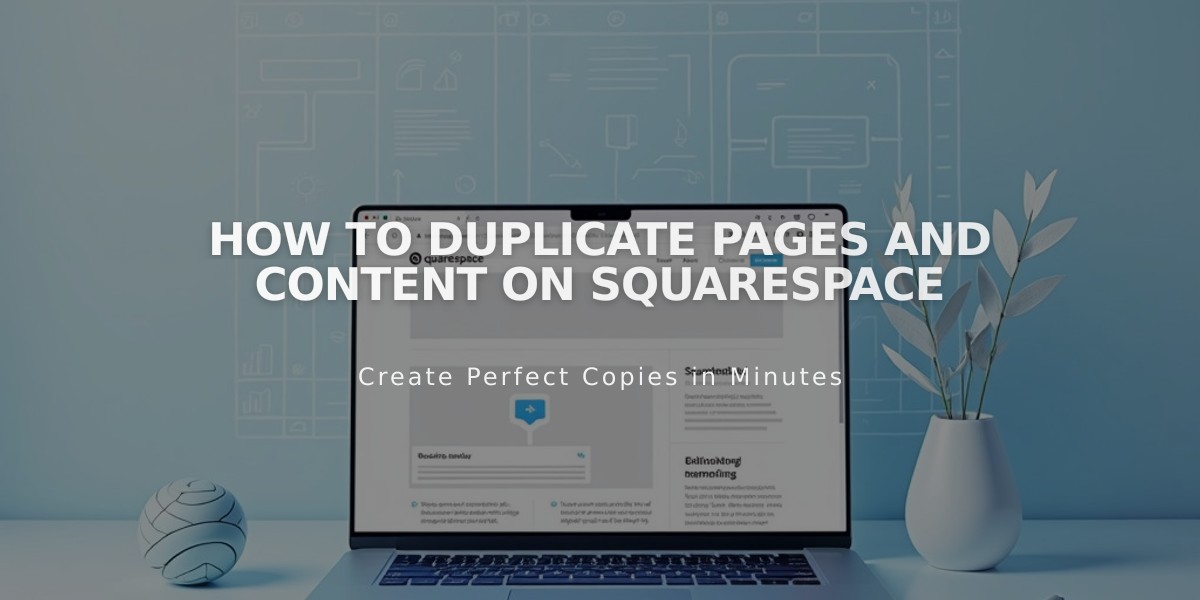 How to Duplicate Pages and Content on Squarespace