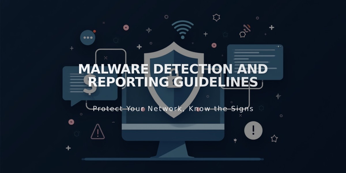 Malware Detection and Reporting Guidelines