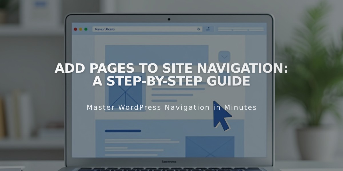 Add Pages to Site Navigation: A Step-by-Step Guide