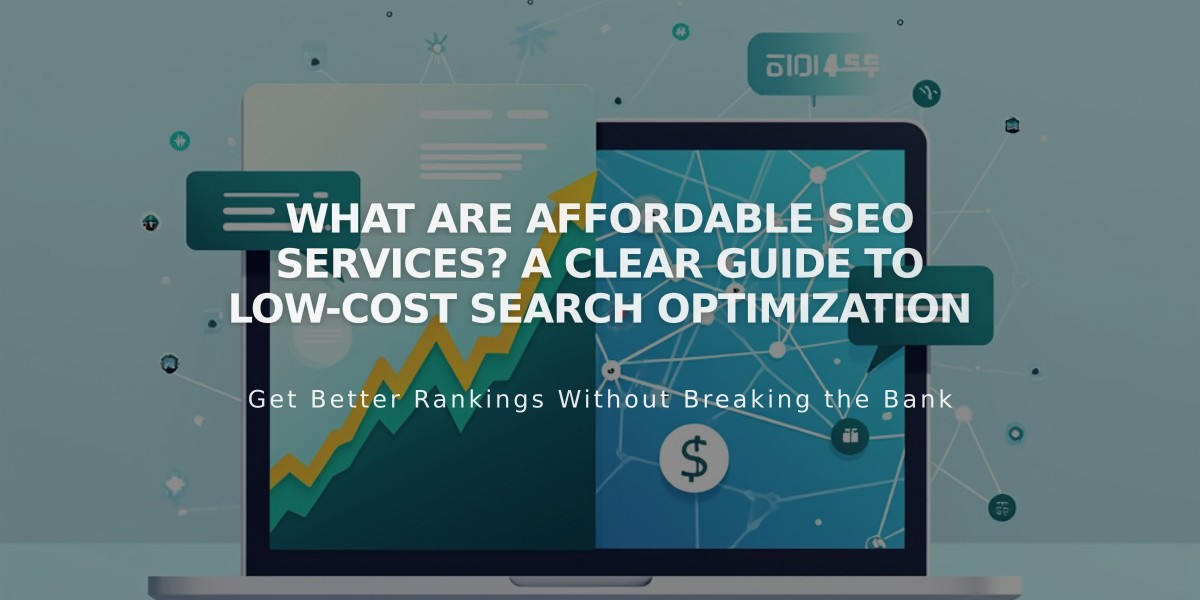 What Are Affordable SEO Services? A Clear Guide to Low-Cost Search Optimization