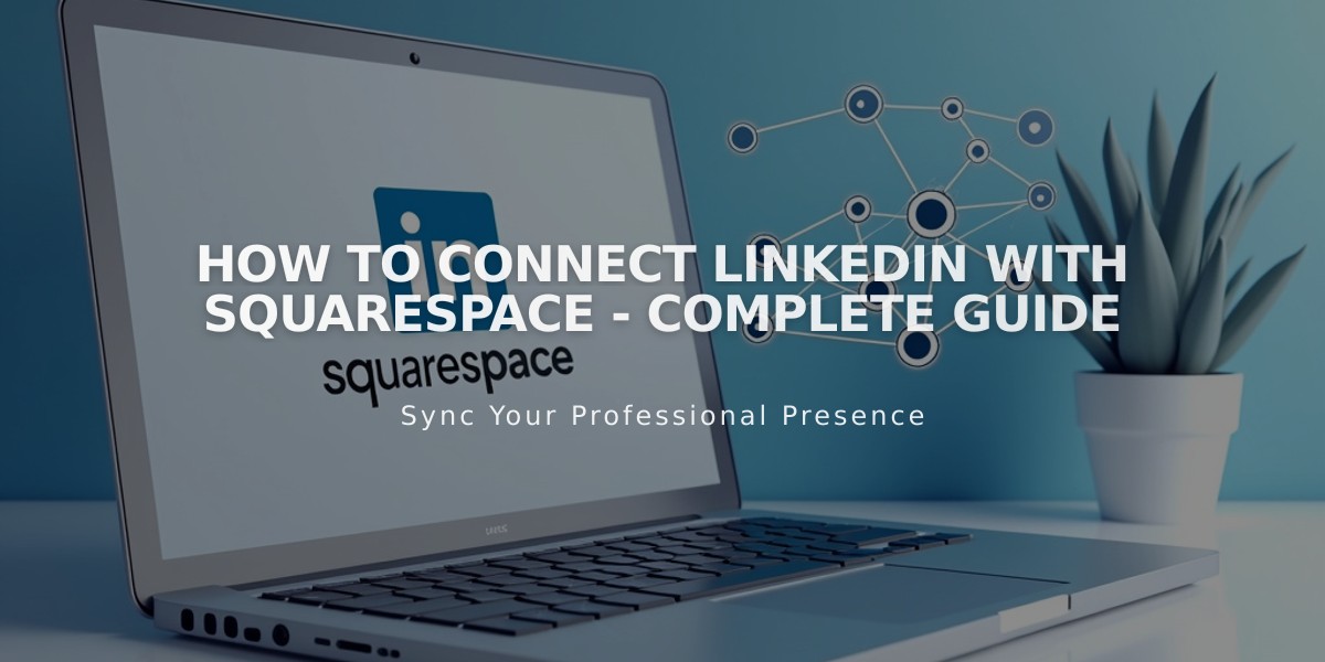 How to connect LinkedIn with Squarespace - Complete Guide