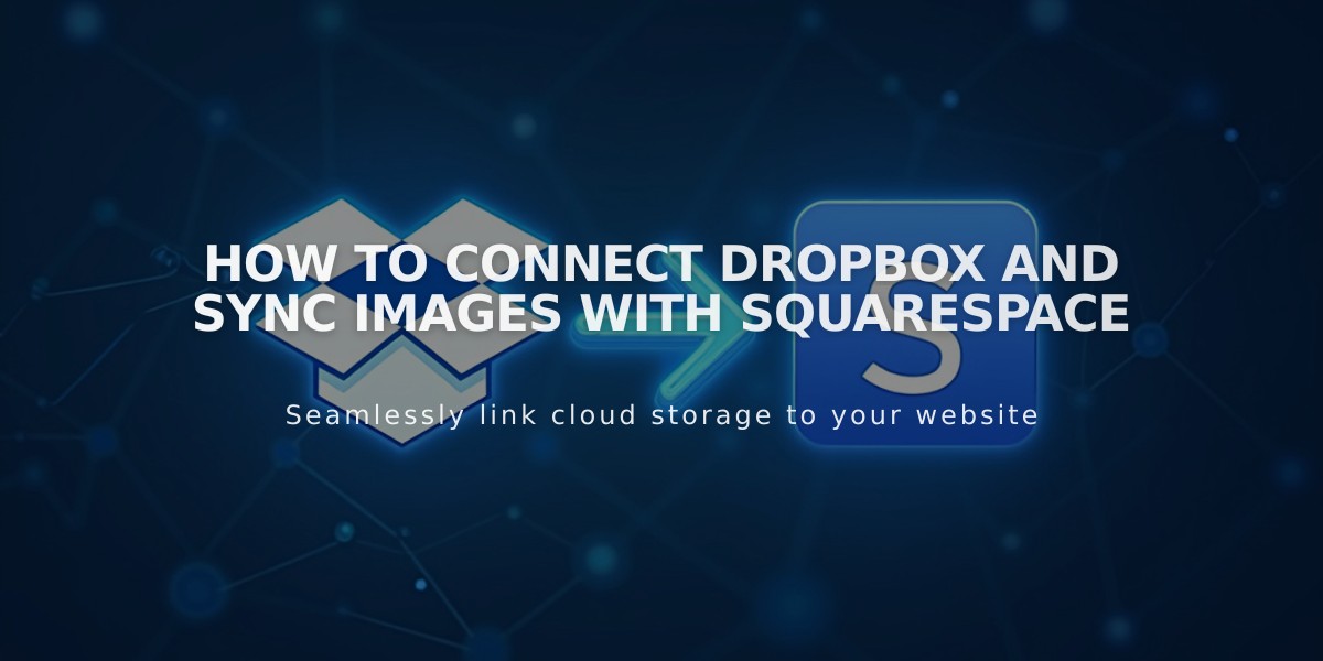 How to Connect Dropbox and Sync Images with Squarespace