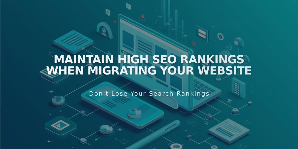 Maintain High SEO Rankings When Migrating Your Website