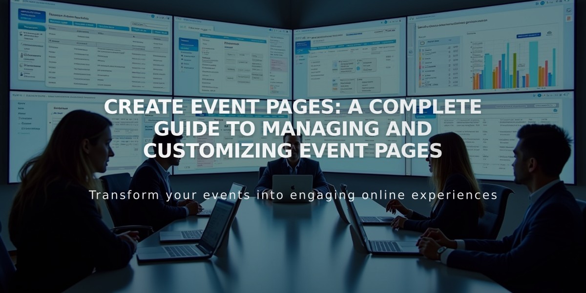 Create Event Pages: A Complete Guide to Managing and Customizing Event Pages