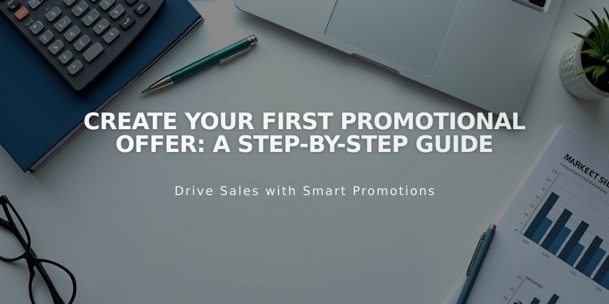 Create Your First Promotional Offer: A Step-by-Step Guide