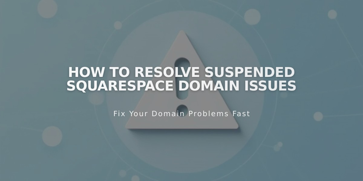 How to Resolve Suspended Squarespace Domain Issues