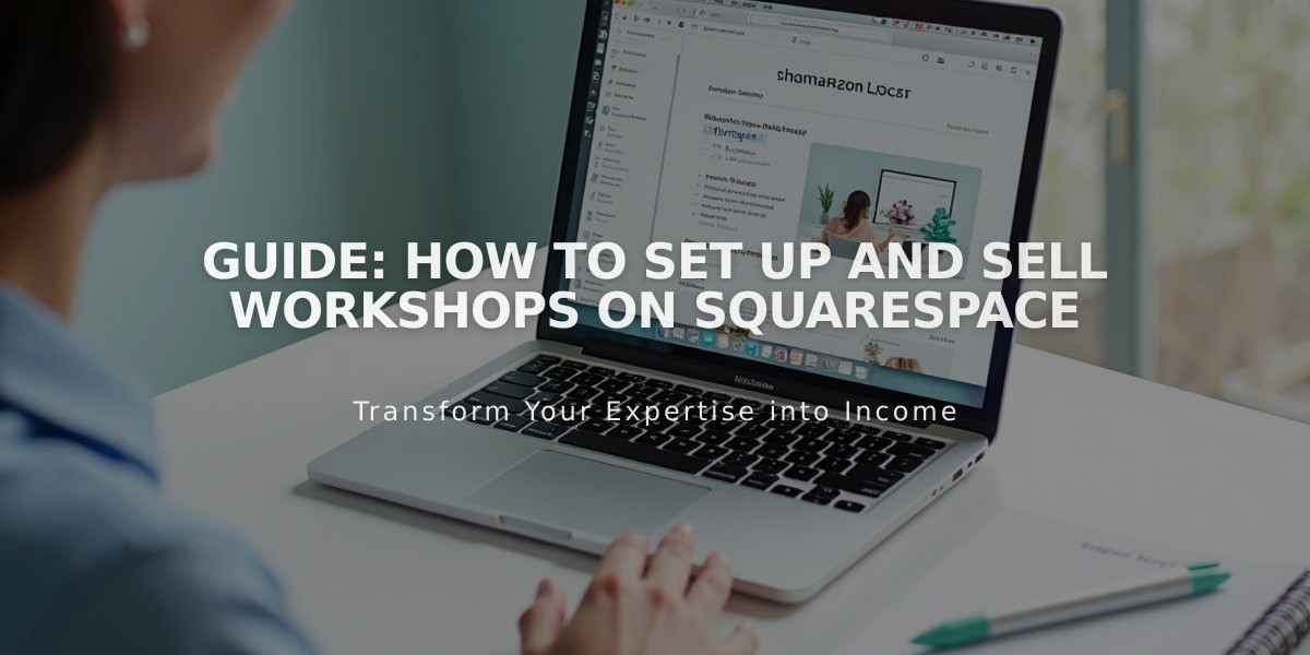 Guide: How to Set Up and Sell Workshops on Squarespace