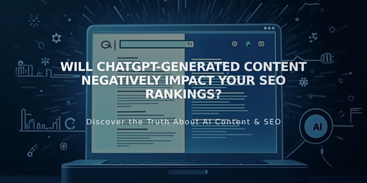 Will ChatGPT-Generated Content Negatively Impact Your SEO Rankings?