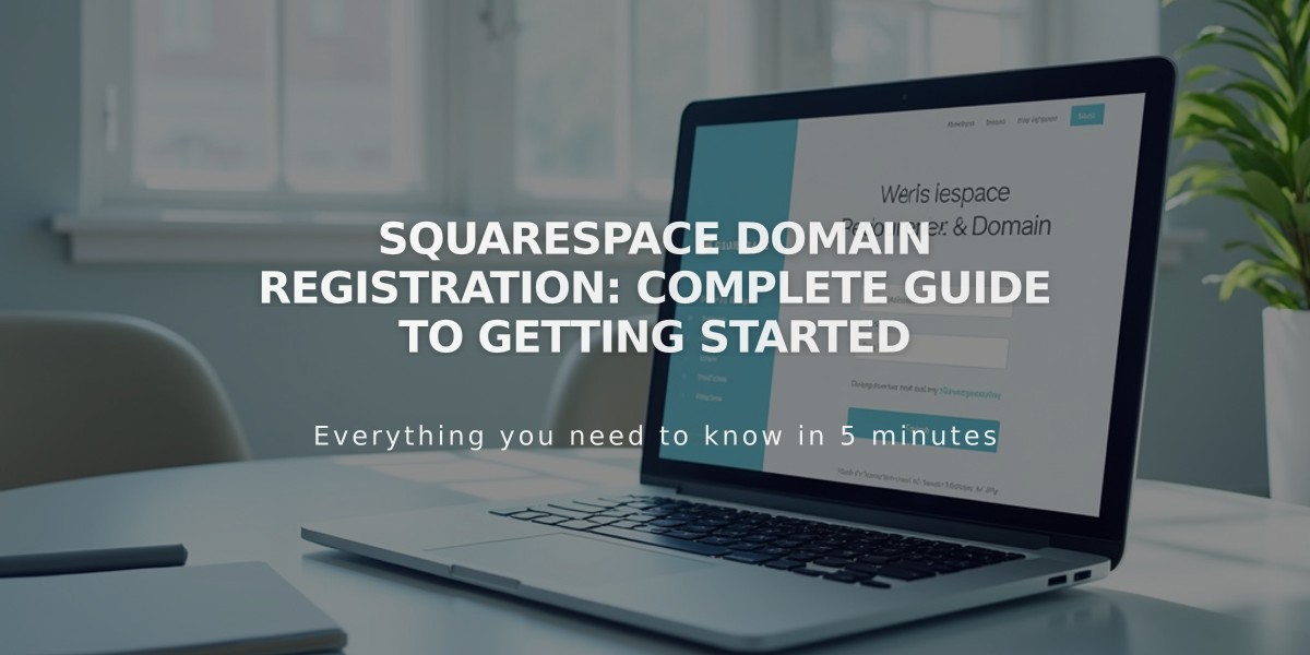 Squarespace Domain Registration: Complete Guide to Getting Started