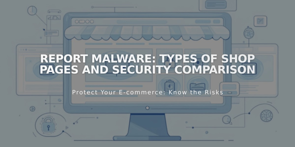 Report Malware: Types of Shop Pages and Security Comparison