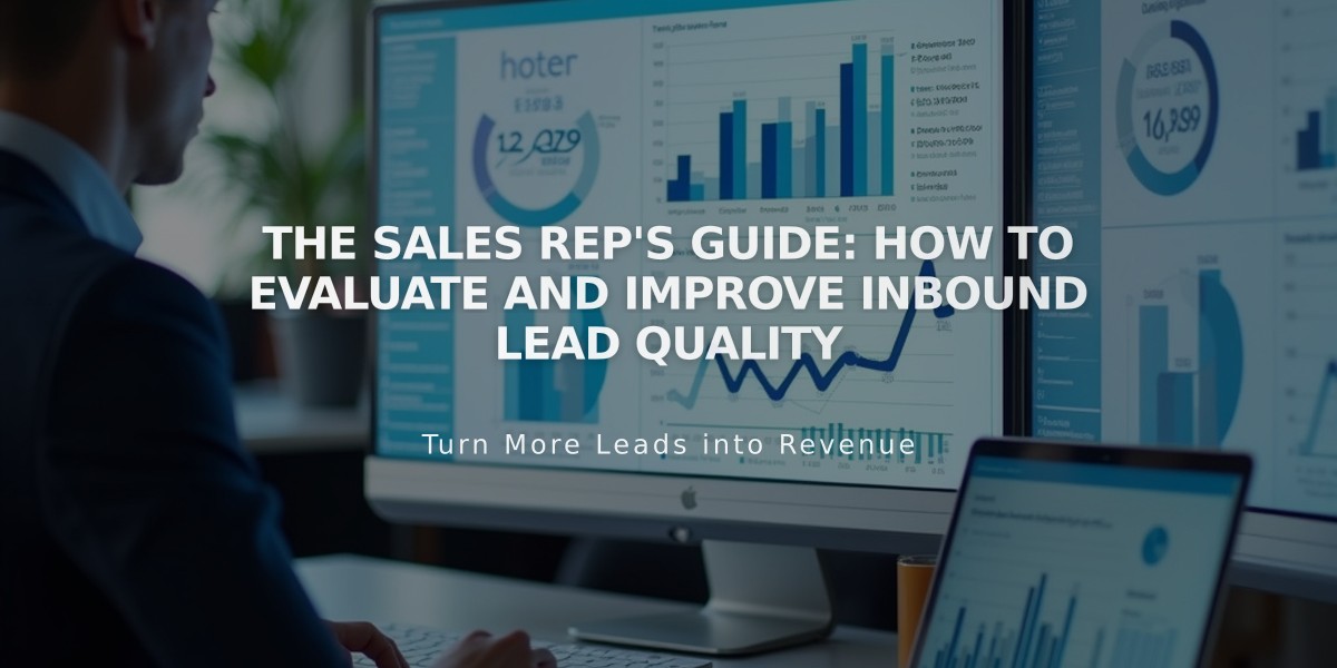 The Sales Rep's Guide: How to Evaluate and Improve Inbound Lead Quality