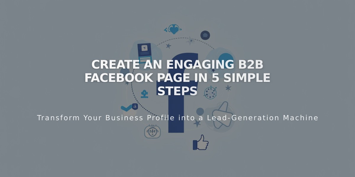 Create an Engaging B2B Facebook Page in 5 Simple Steps