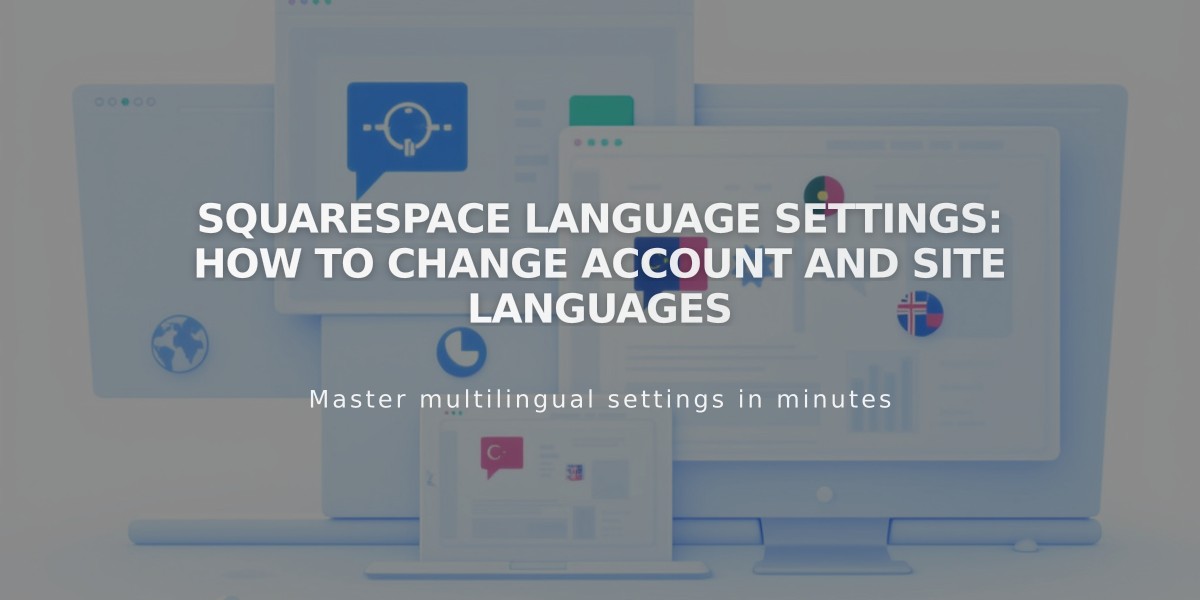 Squarespace Language Settings: How to Change Account and Site Languages