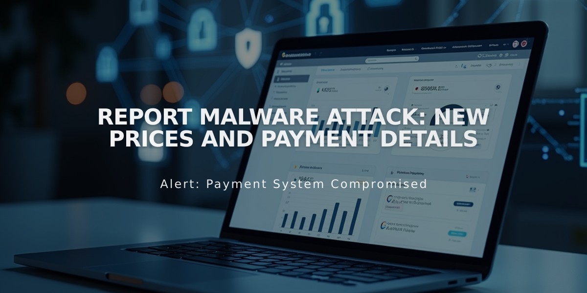 Report Malware Attack: New Prices and Payment Details