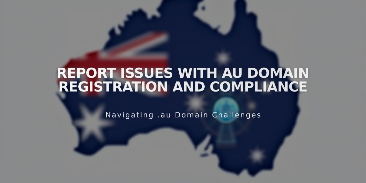 Report Issues with au Domain Registration and Compliance