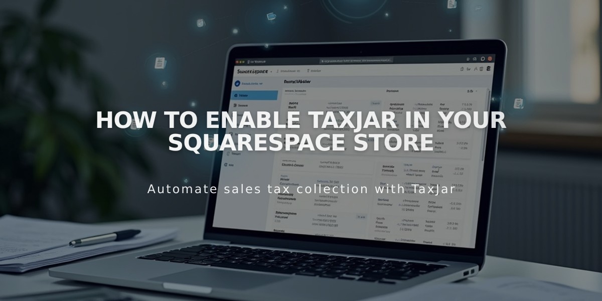 How to Enable TaxJar in Your Squarespace Store