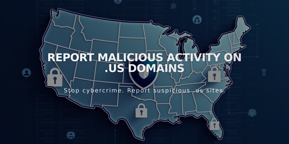 Report Malicious Activity on .us Domains