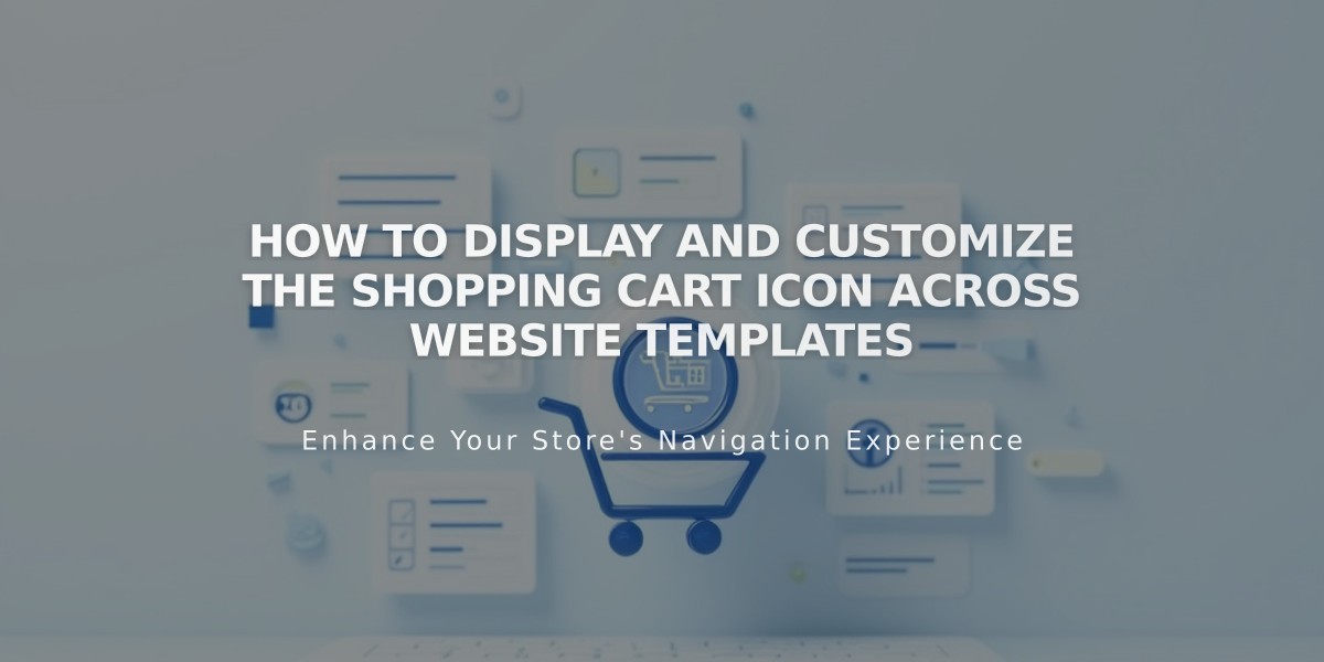 How to Display and Customize the Shopping Cart Icon Across Website Templates