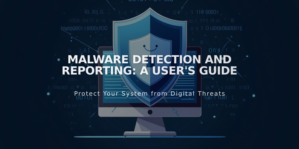 Malware Detection and Reporting: A User's Guide