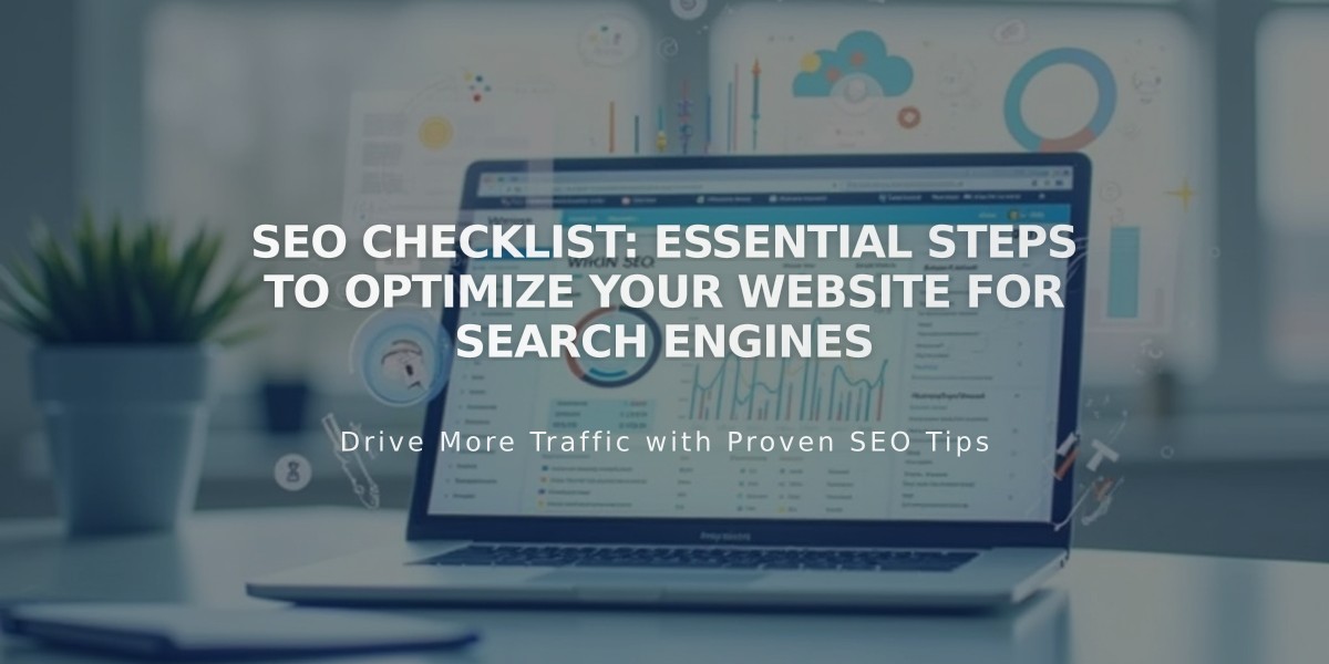 SEO Checklist: Essential Steps to Optimize Your Website for Search Engines