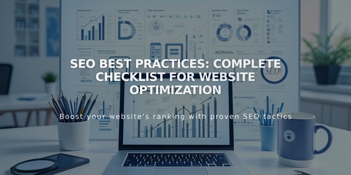 SEO Best Practices: Complete Checklist for Website Optimization