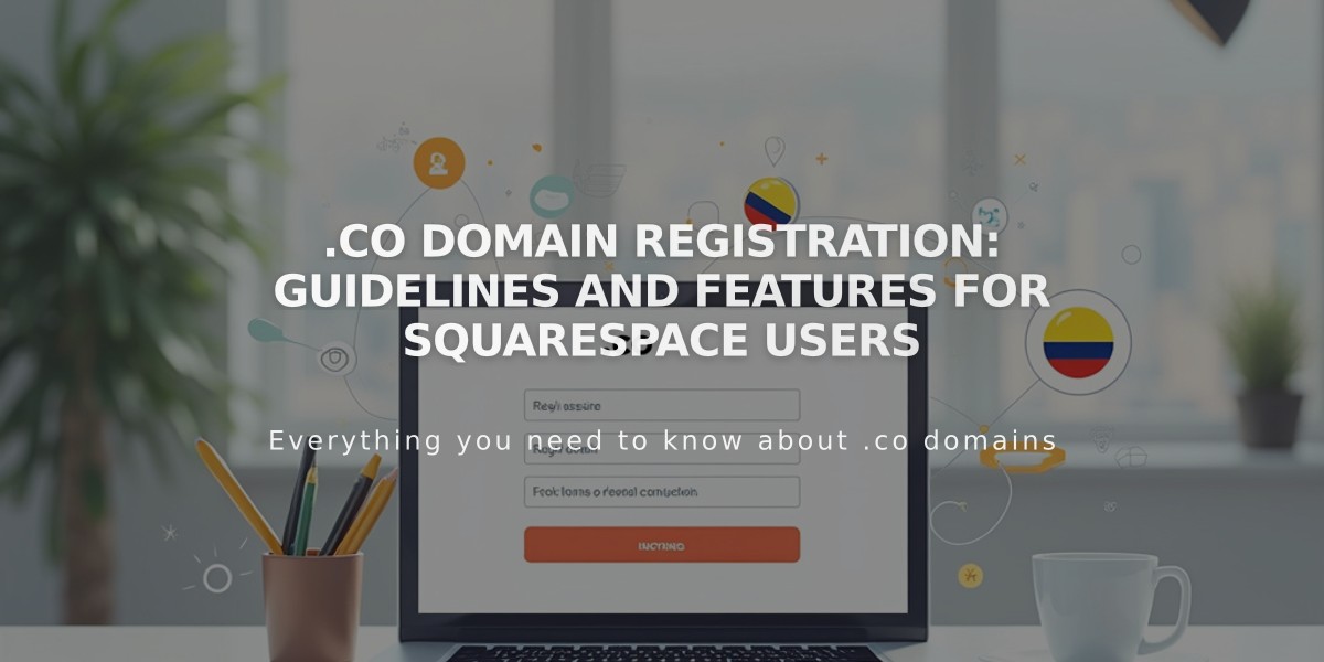 .co Domain Registration: Guidelines and Features for Squarespace Users