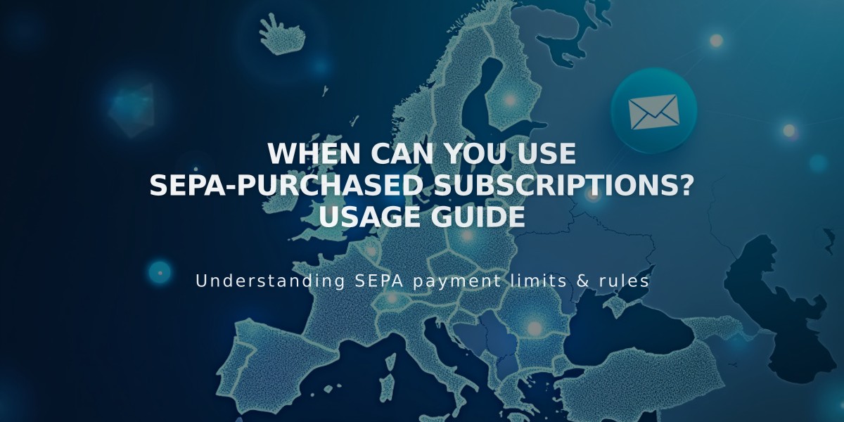 When Can You Use SEPA-Purchased Subscriptions? Usage Guide