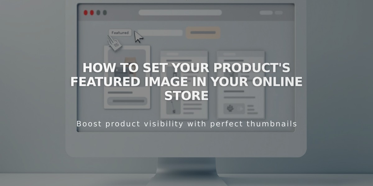 How to Set Your Product's Featured Image in Your Online Store