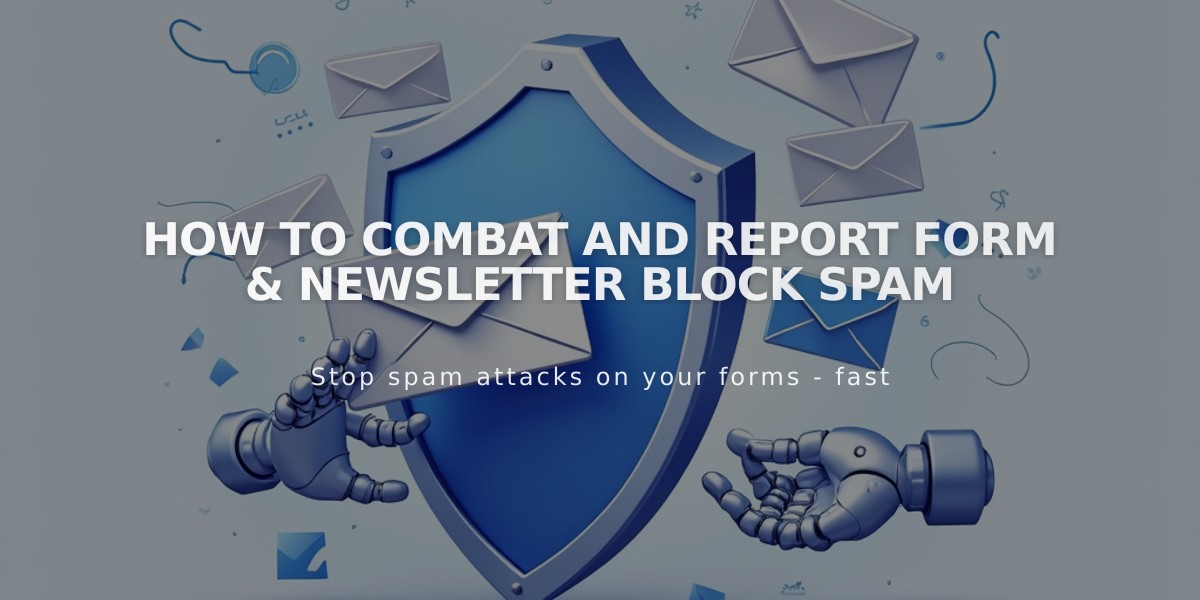 How to Combat and Report Form & Newsletter Block Spam