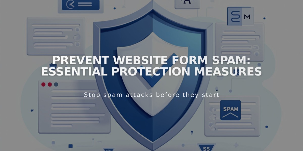 Prevent Website Form Spam: Essential Protection Measures