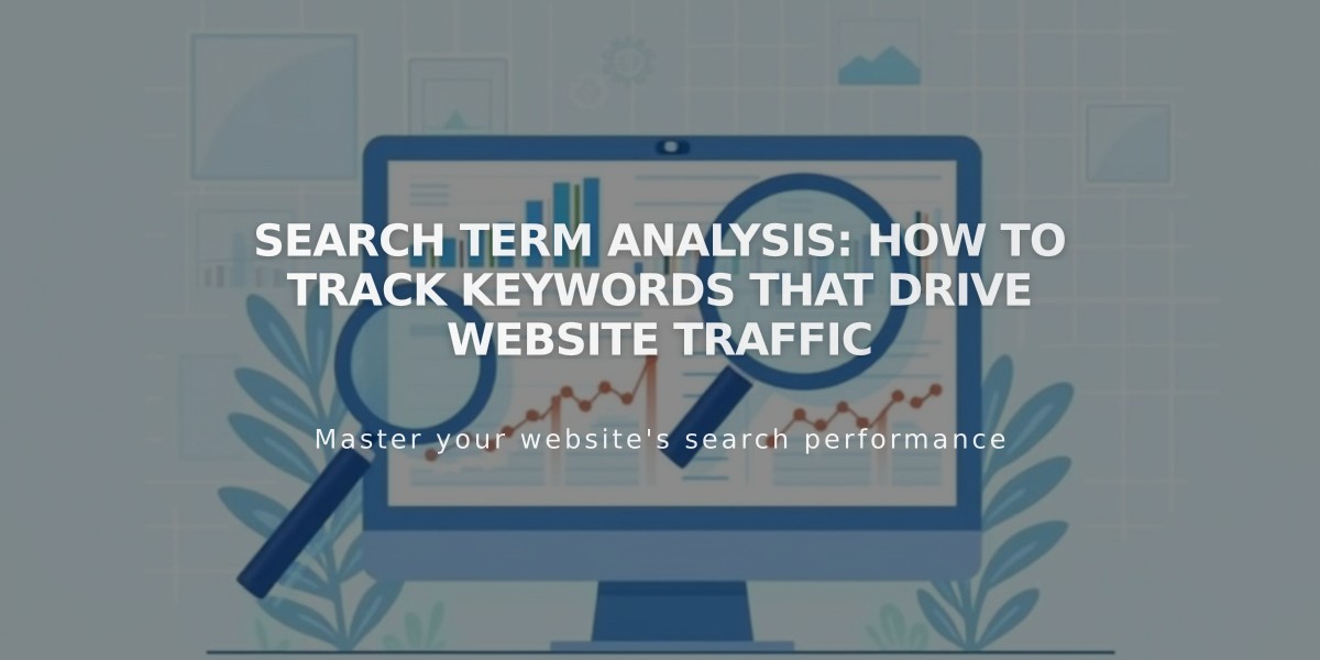 Search Term Analysis: How to Track Keywords that Drive Website Traffic