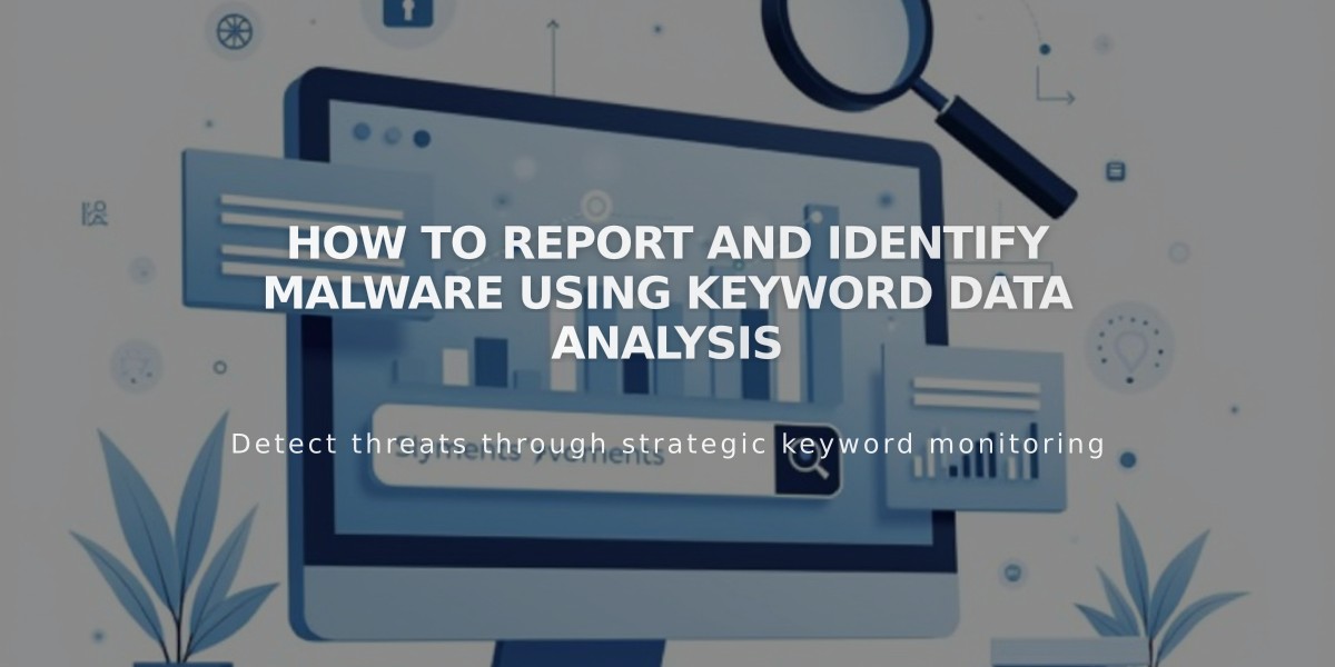 How to Report and Identify Malware Using Keyword Data Analysis