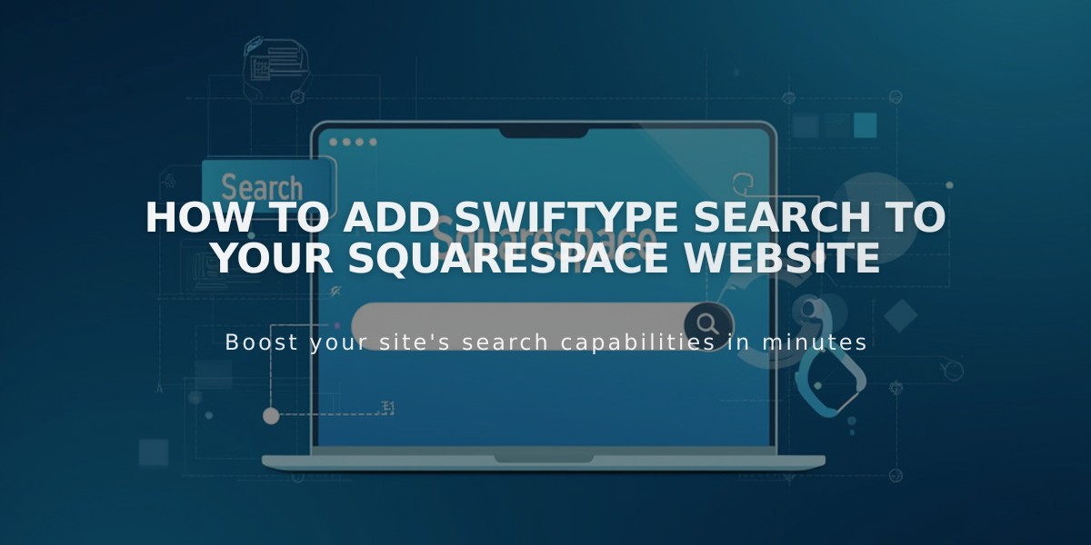 How to Add Swiftype Search to Your Squarespace Website