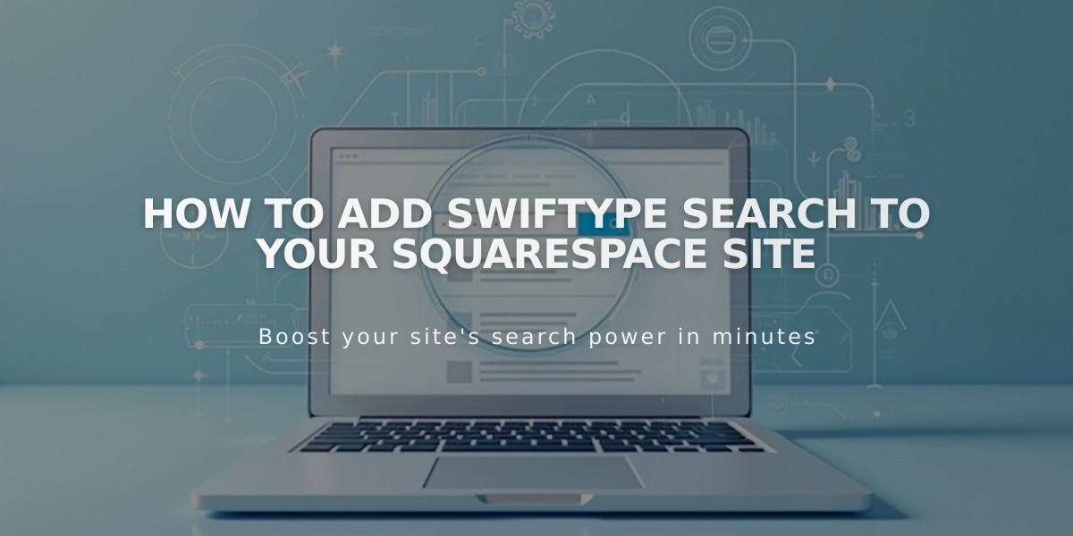 How to Add Swiftype Search to Your Squarespace Site