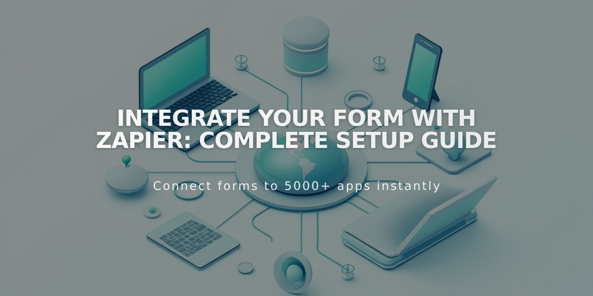 Integrate Your Form with Zapier: Complete Setup Guide