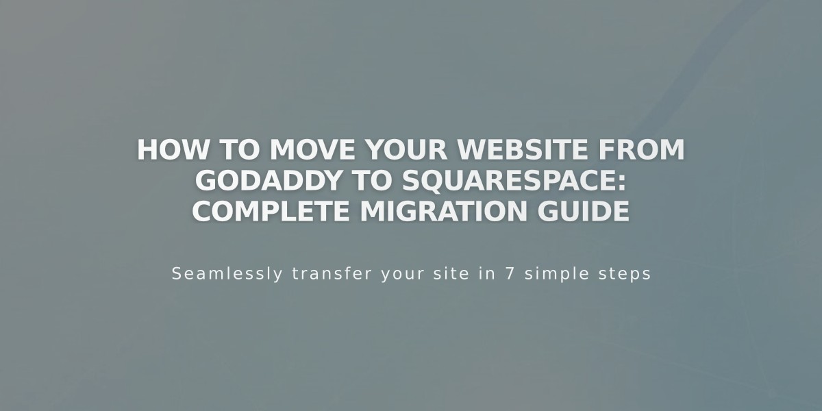 How to Move Your Website from GoDaddy to Squarespace: Complete Migration Guide