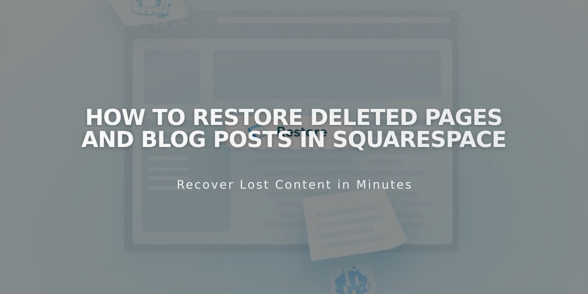 How to Restore Deleted Pages and Blog Posts in Squarespace