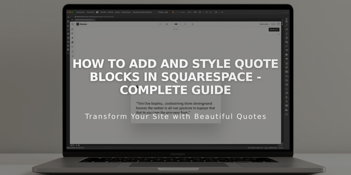 How to Add and Style Quote Blocks in Squarespace - Complete Guide