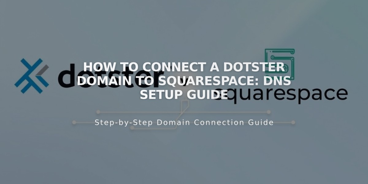 How to Connect a Dotster Domain to Squarespace: DNS Setup Guide